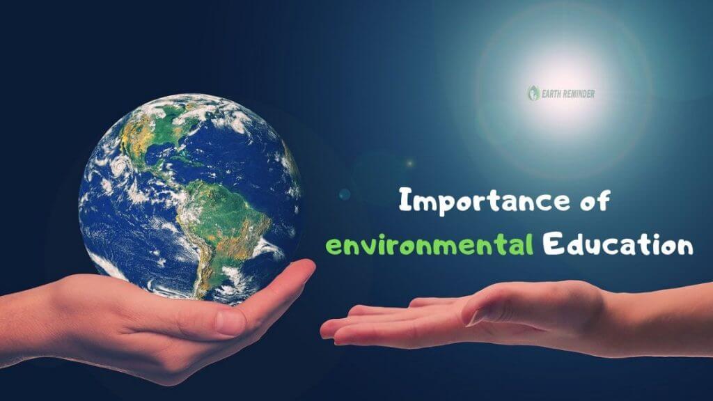 importance of environmental education essay brainly